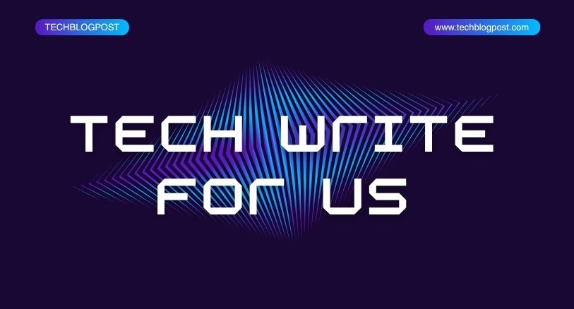 Tech Write For Us