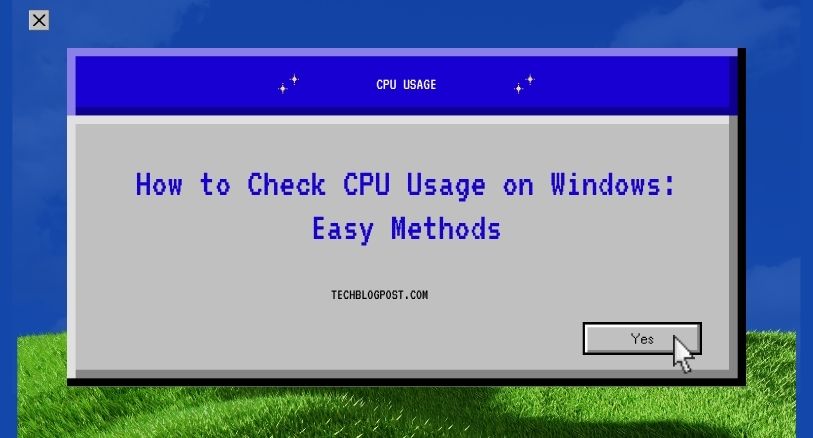 How to Check CPU Usage on Windows
