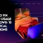 how to fix high CPU usage on Windows